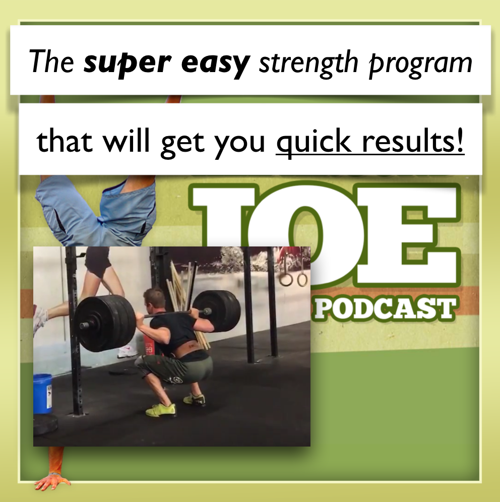 AAJ 080: The super easy strength program that will get you quick results