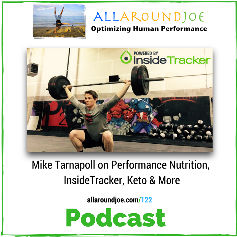 AAJ 122: Mike Tarnapoll on Performance Nutrition, InsideTracker, Keto & More