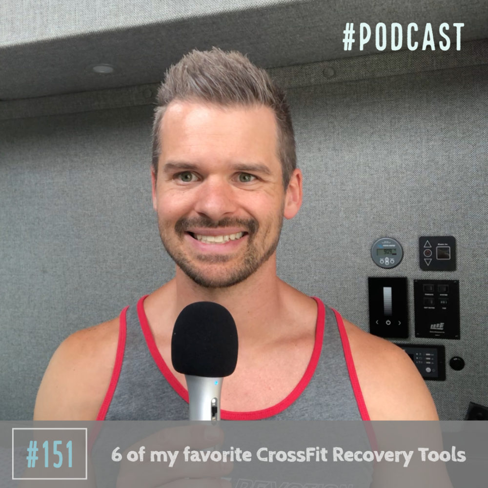 6 of my favorite CrossFit Recovery Tools