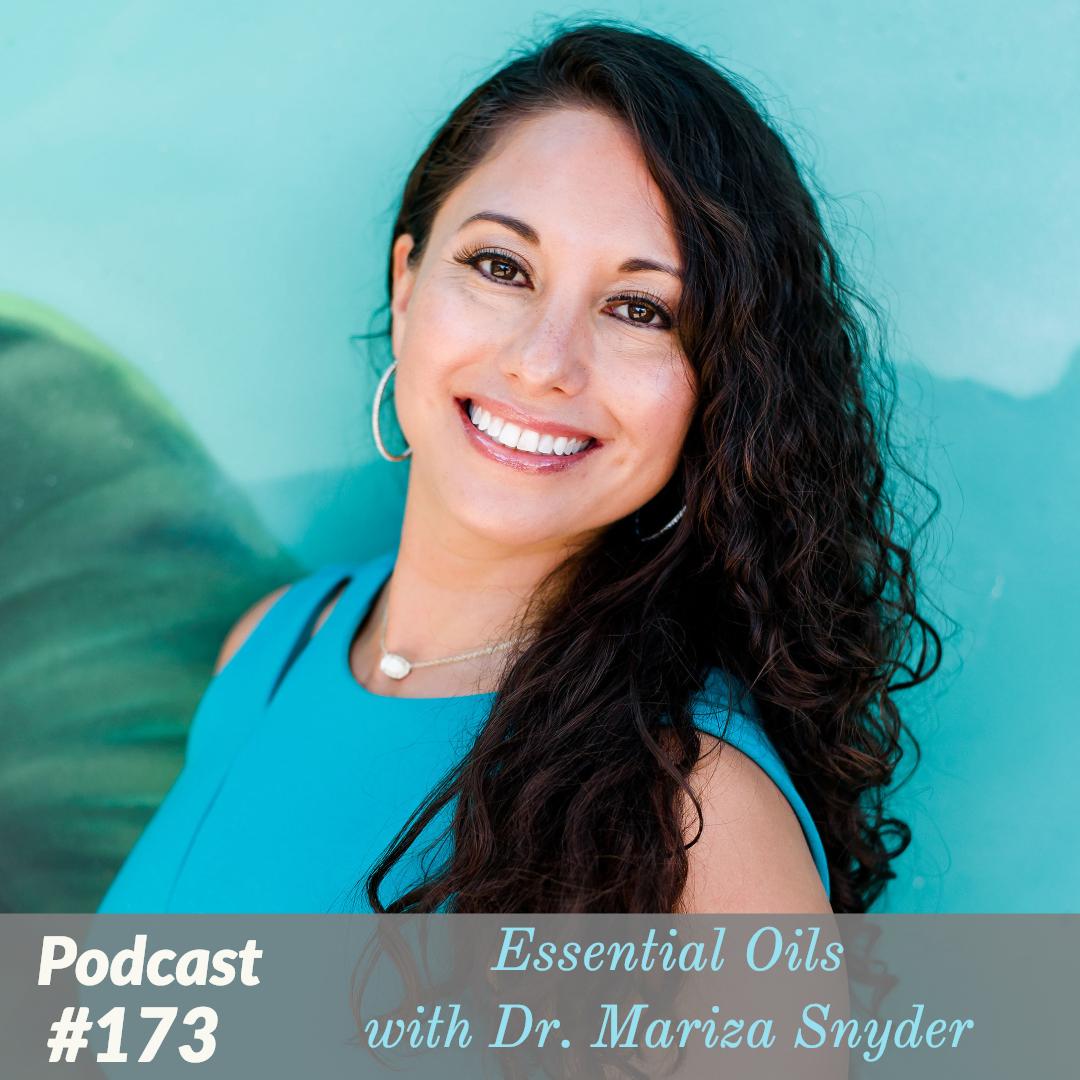 Essential Oils with Dr. Mariza Snyder - Ep. 173 - AllAroundJoe