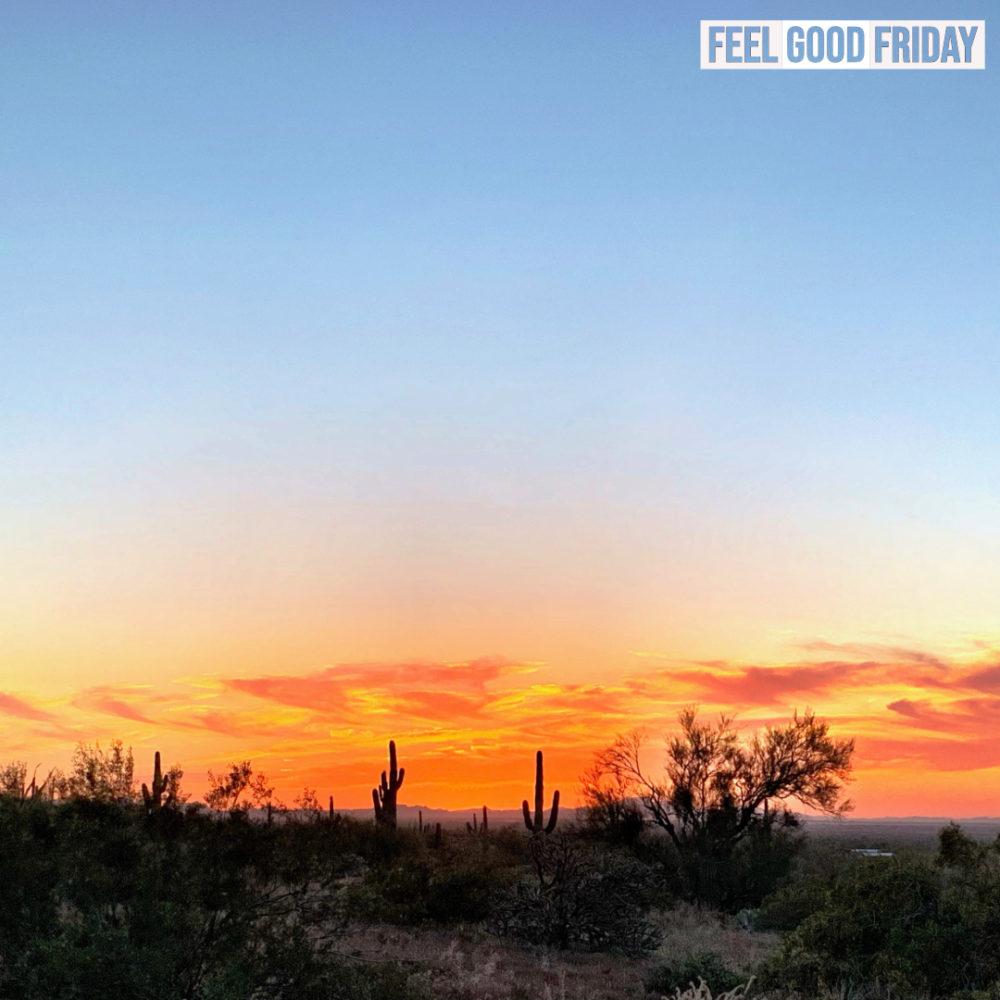 Feel Good Friday – Picacho Peak – Priorities – Is Max Intensity Good…