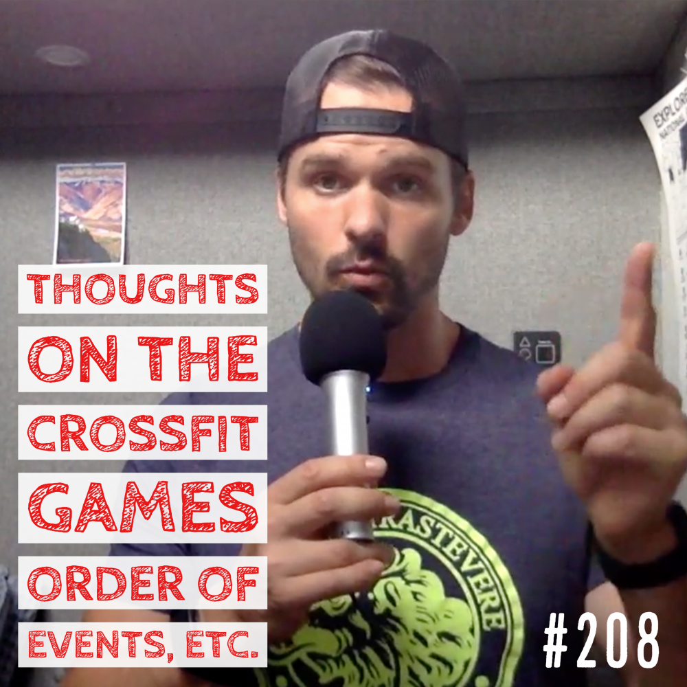 Thoughts on the CrossFit Games order of events, etc.