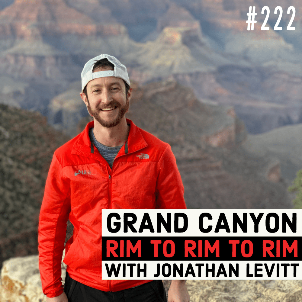 Grand Canyon Rim to Rim to Rim with Jonathan Levitt
