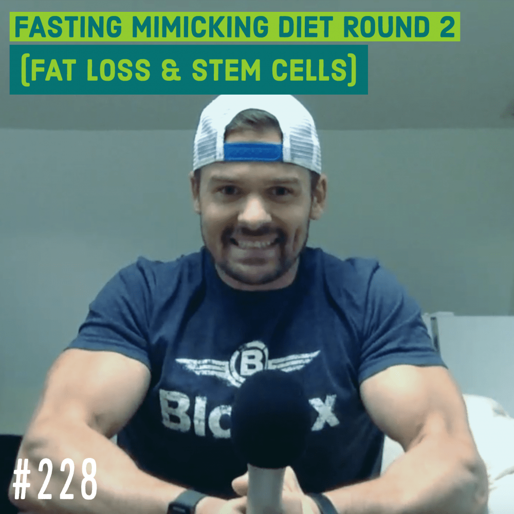 Fasting Mimicking Diet Round 2 (fat loss & stem cells)