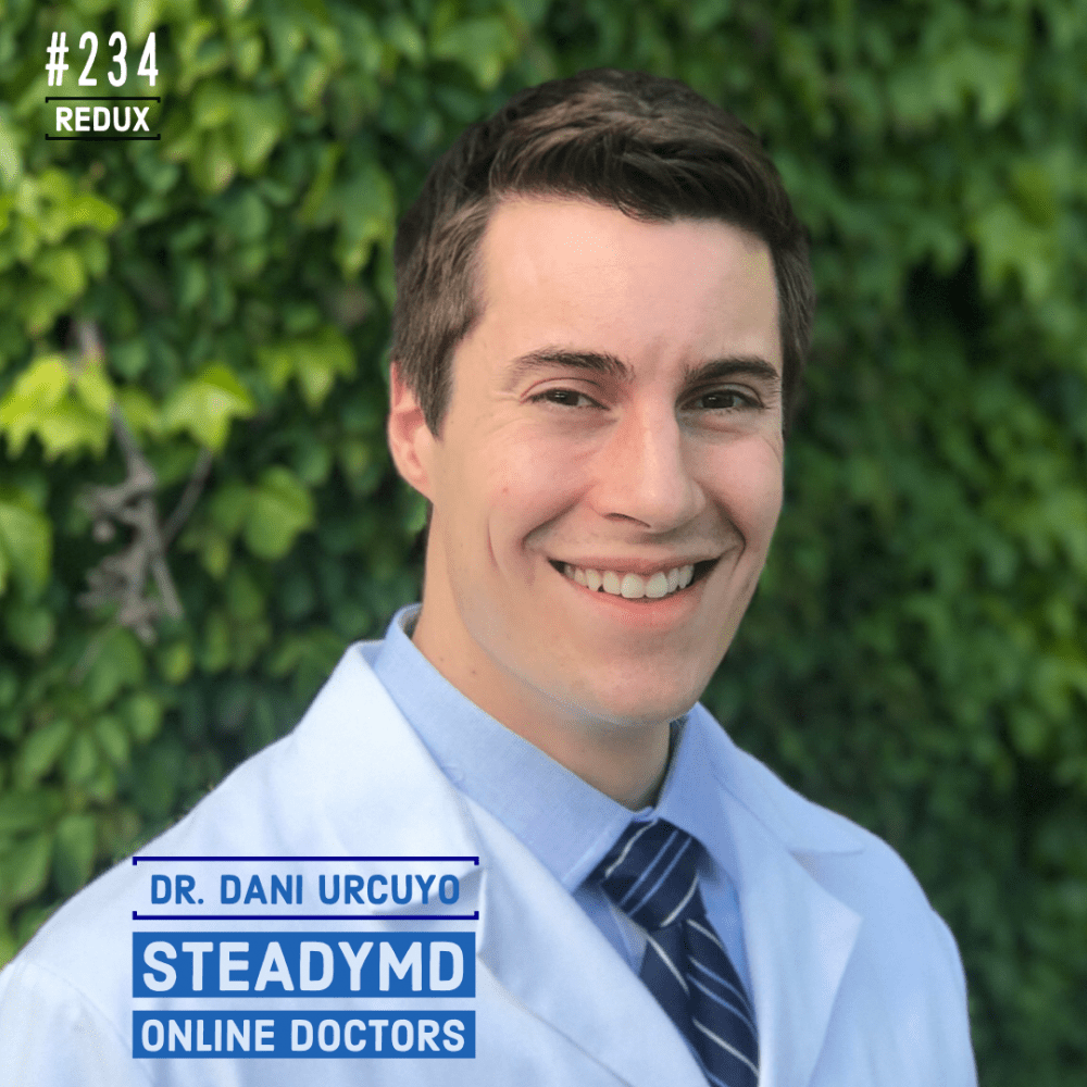 SteadyMD Online Doctors with Dani Urcuyo (redux)