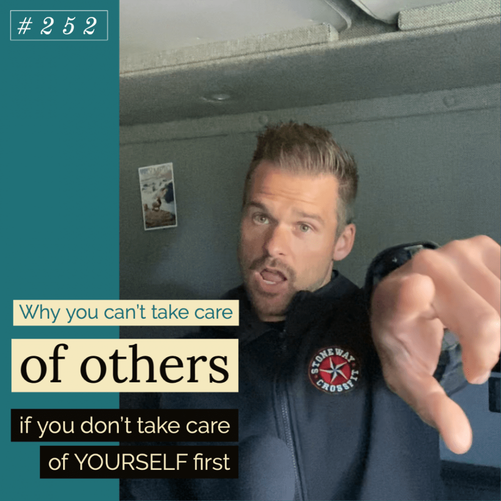 Why you can’t take care of others if you don’t take care of YOURSELF first with Joe Bauer of allaroundjoe