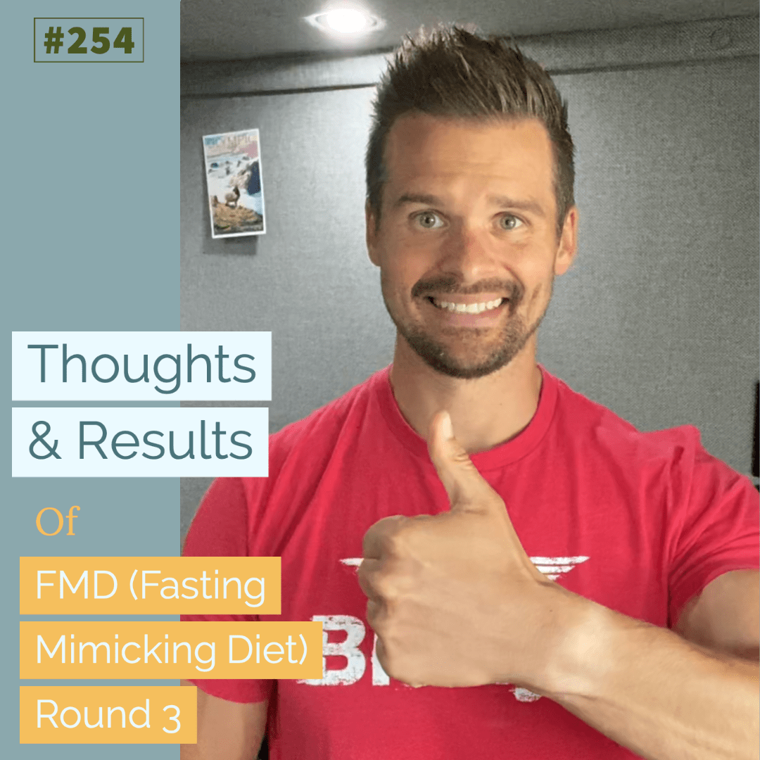 Thoughts & Results Of FMD (Fasting Mimicking Diet) Round 3 - AllAroundJoe