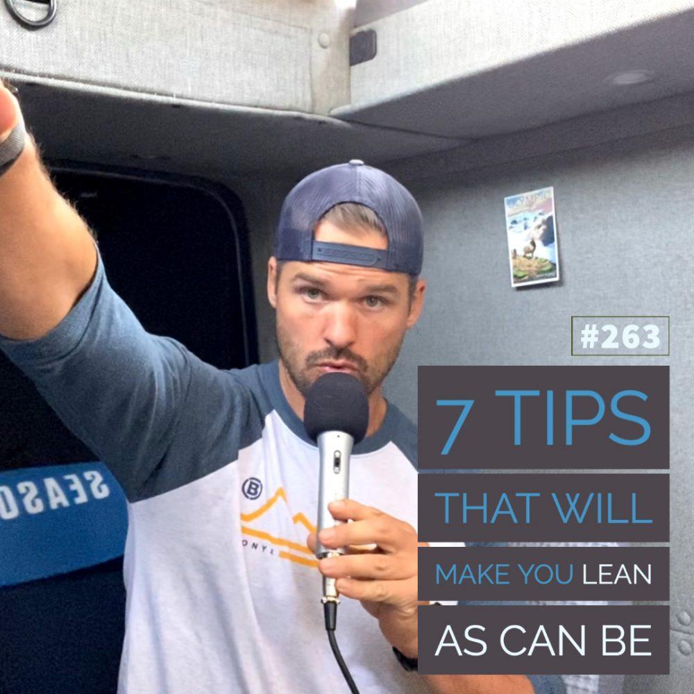 7 tips that will make you lean as can be by Joe Bauer of All Around Joe