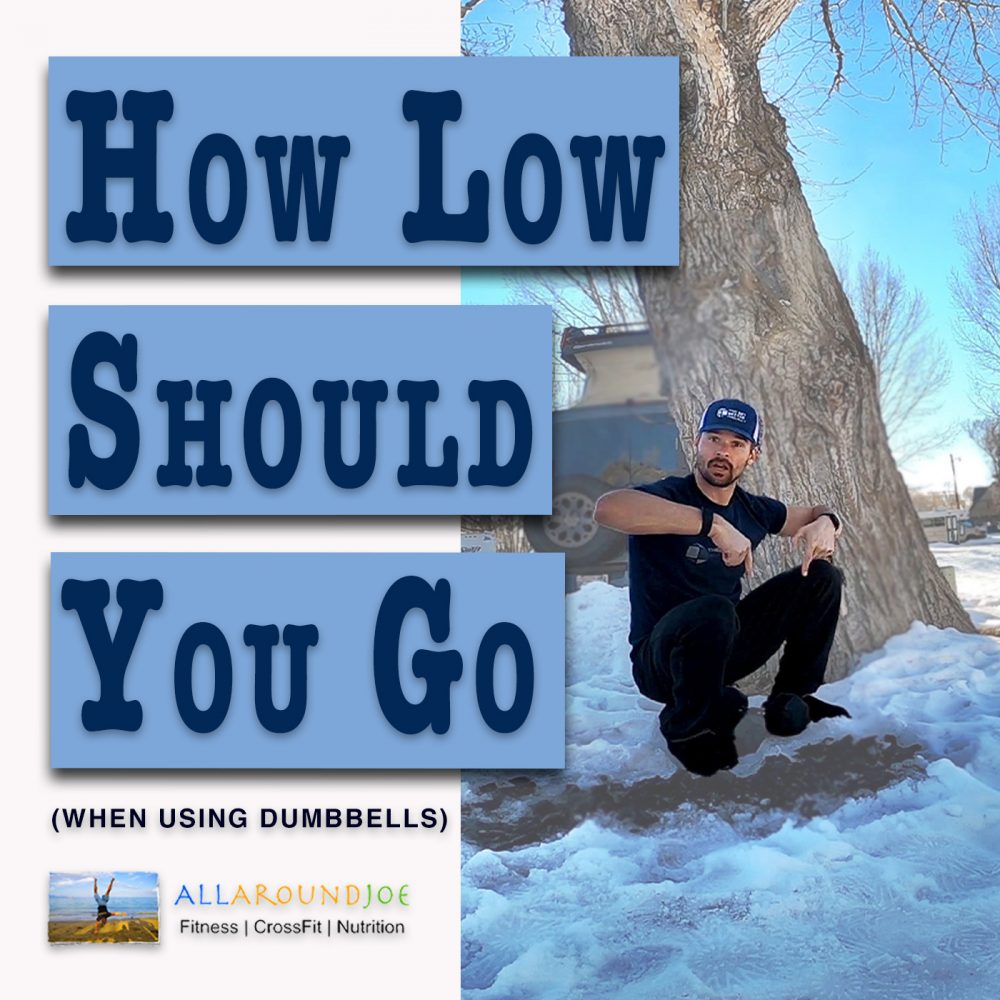 How Low Should You Go (when using dumbbells)