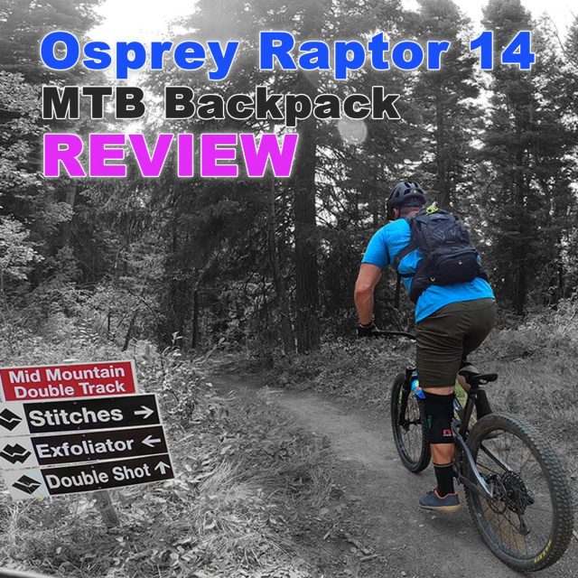 Osprey Raptor 14 MTB Backpack Review by Joe Bauer