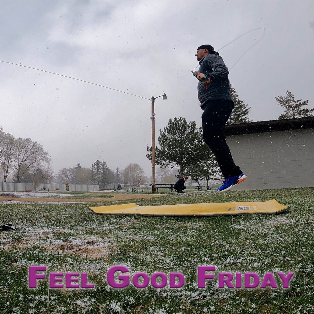 Feel Good Friday - Escape the SNOW - Cooking with Badger - Reduce Injuries with Joe jump roping in the snow
